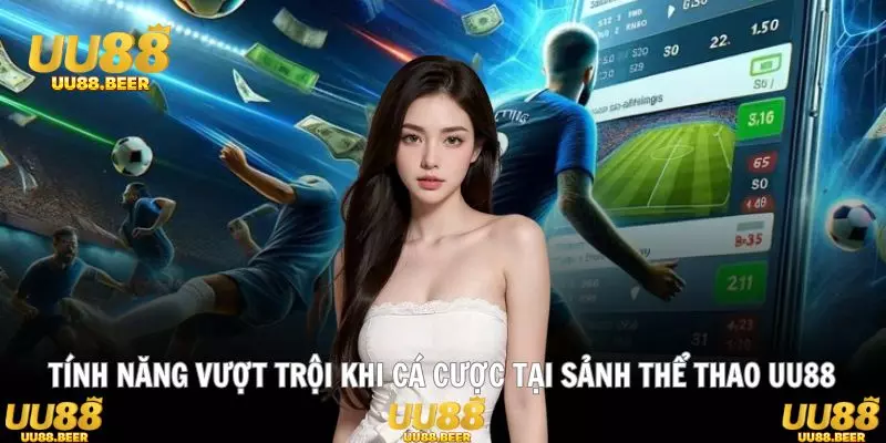 Sảnh thể thao UU88 với giao diện mượt, cược siêu nhanh, hỗ trợ tối đa